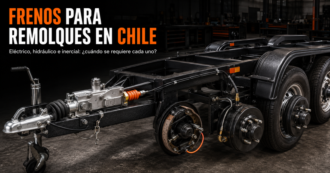 Frenos para Remolques en Chile: Eléctrico, Hidráulico e Inercial — ¿Cuándo se Requiere Cada Uno?